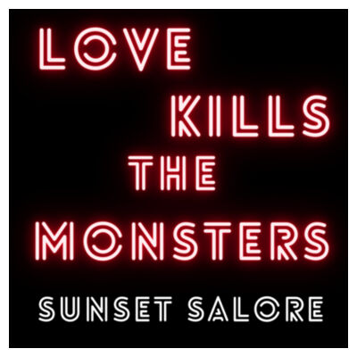 Sunset Salore Love Kills the Monsters Scoop Tee Design